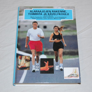 Alaraajojen rakenne, toiminta ja kävelykoulu